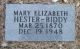 Mary Elizabeth Hester Biddy Gravestone